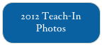 2012 Teach-In Photos
