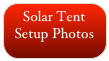 Solar Tent  Setup Photos