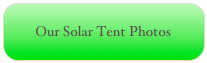 Our Solar Tent Photos